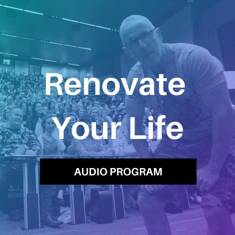 Renovate Your Life